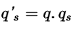q'_s = q.q_s